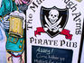 Pub advertising chalkboard at Pirates of Nassau Museum.