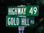 Highway 49 and Gold Hill Rd sign near Placerville.