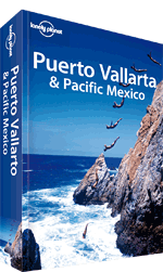 Puerto Vallarta & Pacific Mexico Travel Guide