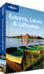 Estonia, Latvia & Lithuania travel guide - 5th Edition