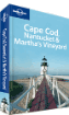Cape Cod, Nantucket & Martha's Vineyard travel guide