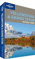 Yellowstone and Grand Teton National Parks Guide