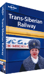Trans-Siberian Railway travel guide - 3rd Edition