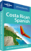  Costa Rican Spanish phrasebook - 2nd Edition 