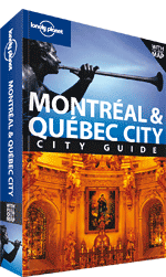 Montreal & Quebec City Guide