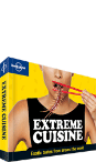 Extreme Cuisine