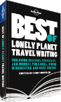 Best of Lonely Planet Travel Writing