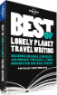 Best of Lonely Planet Travel Writing