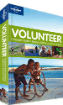 Volunteer: A Traveller's Guide