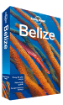 Belize travel guide - 5th Edition