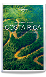 Best of Costa Rica travel guide, 1st Edition Nov 2016 by Lonely Planet