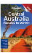 Central <strong>Australia</strong> (Adelaide to Darwin) - Adelaide & <strong>South Australia</strong> (Chapter)