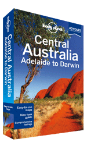 Central Australia travel guide (Adelaide to Darwin) - 6th Edition