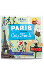 Paris - City Trails (Lonely Planet Kids)