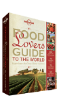 Food Lover's Guide to the World