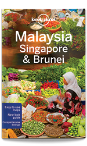 Malaysia, Singapore & Brunei travel guide