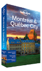 Montreal & Quebec City guide