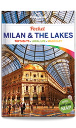 Pocket Milan & the Lakes, 3rd Edition Jan 2016 by Lonely Planet