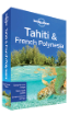Tahiti & French Polynesia travel guide