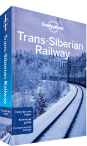 Trans-Siberian Railway travel guide