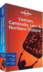 Vietnam, Cambodia, Laos & Northern Thailand travel guide - 3rd edition