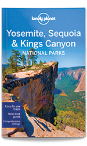 Yosemite, Sequoia & Kings Canyon National Parks guide