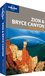 Zion & Bryce Canyon National Parks guide