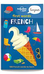 First Words - French, 1st Edition Mar 2017 by Lonely Planet
